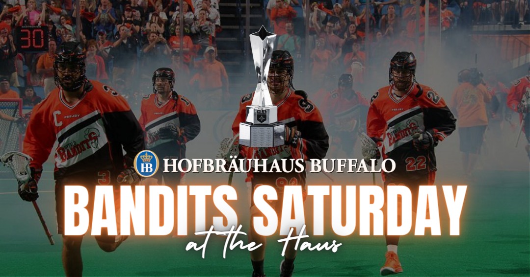 Bandits Saturday At Hofbrauhaus Buffalo