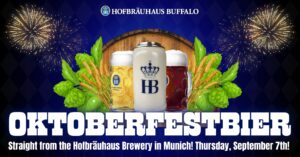 Oktoberfestbier Release Party At Hofbrauhaus Buffalo