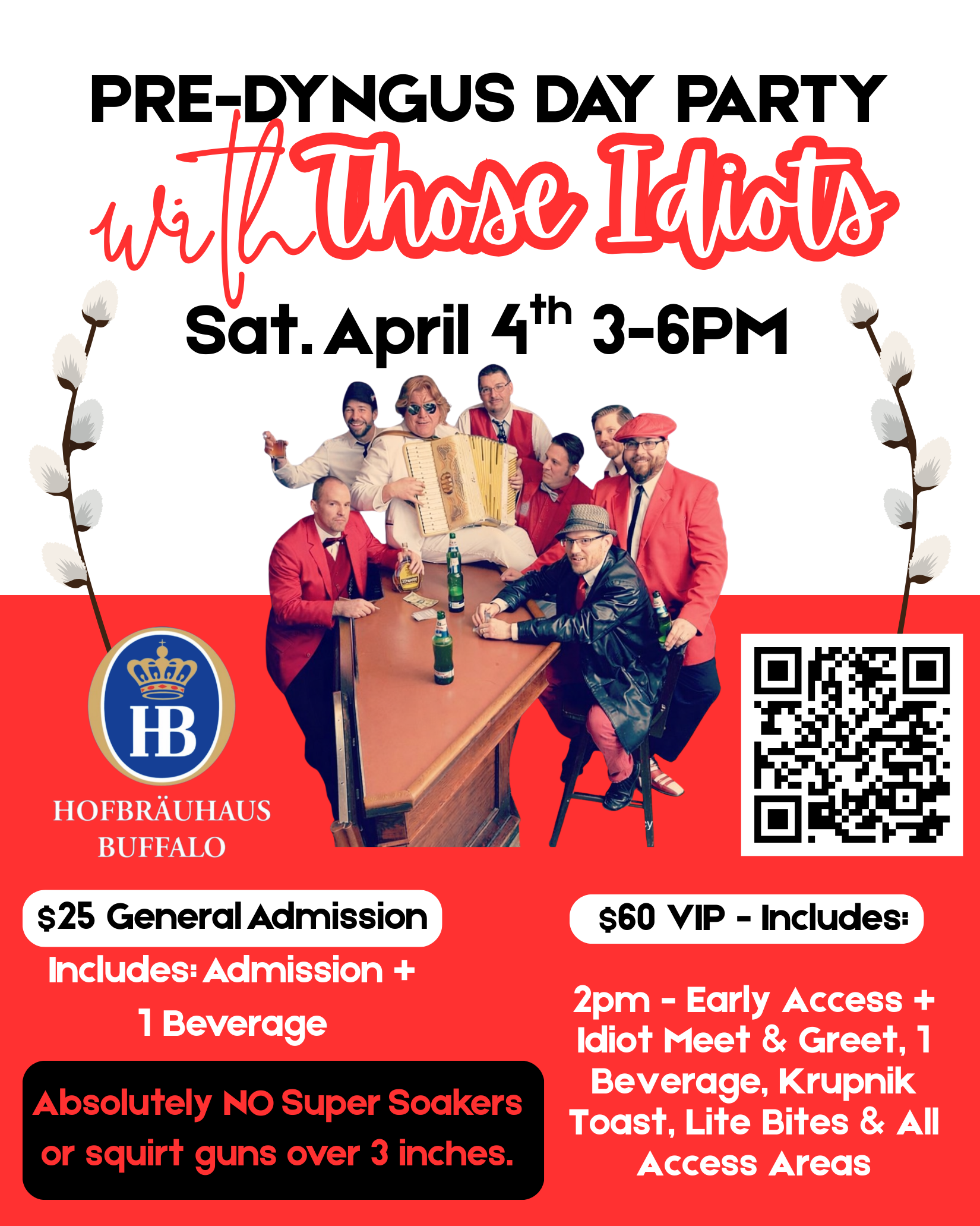 Pre Dyngus Day Party With Those Idiots Hofbr uhaus Buffalo Pre Dyngus Day Party With Those Idiots Hofbr uhaus Buffalo